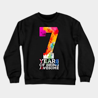 Kids 7 Years Of Being Awesome 7Th Birthday Crewneck Sweatshirt